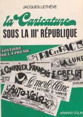 E-book, La caricature sous la IIIe République, Armand Colin (réédition numérique FeniXX)