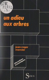 E-book, Un adieu aux arbres, La Découverte (réédition numérique FeniXX)