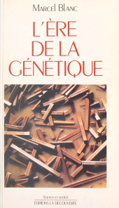 eBook, L'ère de la génétique, La Découverte (réédition numérique FeniXX)