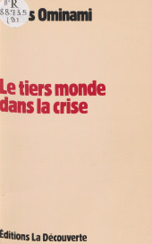 E-book, Le Tiers-monde dans la crise : Essai sur les transformations récentes des rapports Nord-Sud, La Découverte (réédition numérique FeniXX)