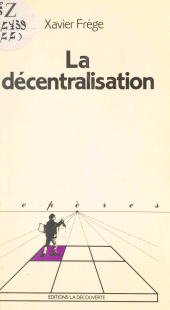E-book, La décentralisation, La Découverte (réédition numérique FeniXX)