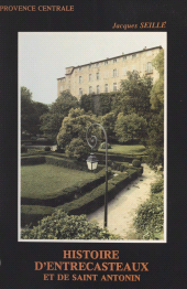 E-book, Histoire d'Entrecasteaux et de Saint-Antonin : Histoire d'un village de Provence centrale, FeniXX