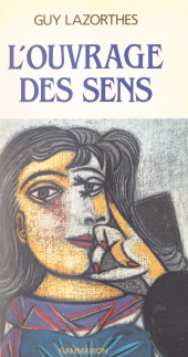 E-book, L'ouvrage des sens : Fenêtres étroites sur le réel, Flammarion (réédition numérique FeniXX)
