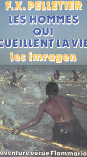 E-book, Les hommes qui cueillent la vie : les Imragen, Flammarion (réédition numérique FeniXX)
