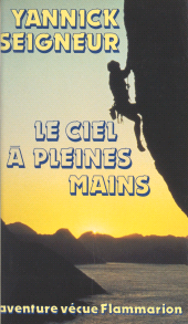 E-book, Le ciel à pleines mains, Flammarion (réédition numérique FeniXX)