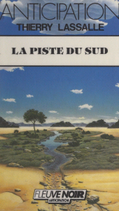 E-book, La piste du Sud, Fleuve Éditions (réédition numérique FeniXX)