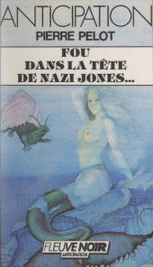 E-book, Fou dans la tête de Nazi Jones, Belladone et compagnie, Fleuve éditions (réédition numérique FeniXX)