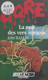 E-book, La nuit des vers voraces, Fleuve Éditions (réédition numérique FeniXX)