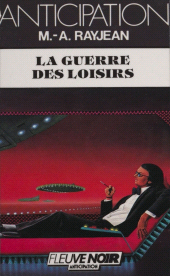 E-book, La Guerre des loisirs, Fleuve éditions (réédition numérique FeniXX)