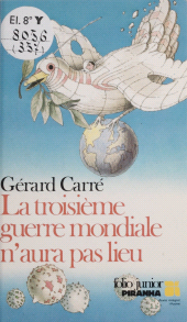 E-book, La Troisième Guerre mondiale n'aura pas lieu, Gallimard (réédition numérique FeniXX)