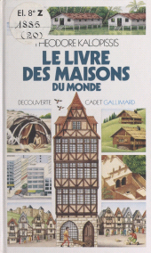 E-book, Le livre des maisons du monde, Gallimard (réédition numérique FeniXX)
