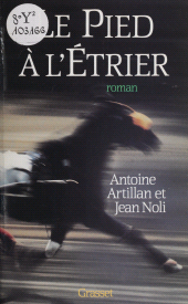 E-book, Le Pied à l'étrier, Grasset (réédition numérique FeniXX)