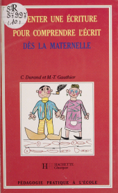 E-book, Inventer une écriture pour comprendre l'écrit dès la maternelle, Hachette (réédition numérique FeniXX)