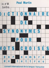 E-book, Dictionnaire de synonymes par nombre de lettres : À l'usage principalement des cruciverbistes, des amateurs des "Chiffres et des lettres", du scrabble et des concours, Hachette (réédition numérique FeniXX)