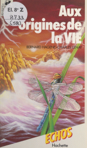 eBook, Aux origines de la vie, Hachette (réédition numérique FeniXX)