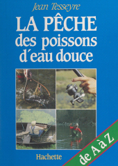 eBook, La pêche des poissons d'eau douce, Hachette (réédition numérique FeniXX)