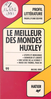 E-book, Le meilleur des mondes, Huxley : Analyse critique, Hatier (réédition numérique FeniXX)