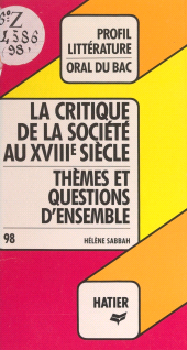 E-book, Les philosophes du XVIIIe siècle et la critique de la société : Thèmes et questions d'ensemble, Hatier (réédition numérique FeniXX)