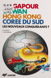 E-book, Singapour, Taïwan, Hong-Kong, Corée du Sud : les nouveaux conquérants, Hatier (réédition numérique FeniXX)