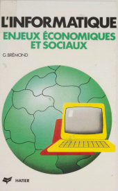 E-book, L'Informatique : enjeux économiques et sociaux, Hatier (réédition numérique FeniXX)