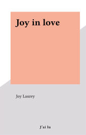E-book, Joy in love, J'ai lu (réédition numérique FeniXX)