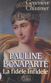 E-book, Pauline Bonaparte : La fidèle infidèle, JC Lattès (réédition numérique FeniXX)