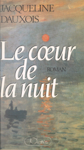 E-book, Le coeur de la nuit, JC Lattès (réédition numérique FeniXX)