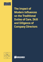 E-book, The Impact of Modern Influences on the Traditional Duties of Care, Skill and Diligence of Company Directors, Wolters Kluwer
