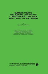 E-book, Supreme Courts and Judicial Law-Making : Constitutional Tribunals and Constitutional Review, Mcwhinney, Edward, Kluwer Law International