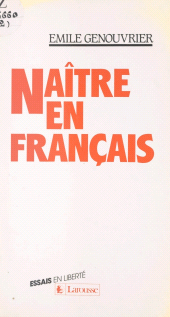 E-book, Naître en français, Larousse (réédition numérique FeniXX)