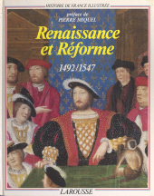 E-book, Histoire de France illustrée (4) : Renaissance et Réforme : 1492-1547, Larousse (réédition numérique FeniXX)