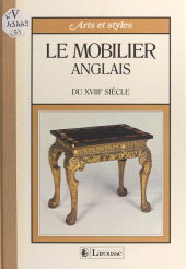 E-book, Le mobilier anglais du XVIIIe siècle, Larousse (réédition numérique FeniXX)