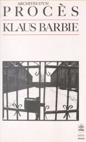 eBook, Klaus Barbie : archives d'un procès, Le Livre de poche (réédition numérique FeniXX)