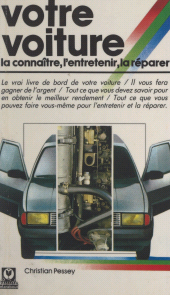 E-book, Votre voiture : la connaître, l'entretenir, la réparer, Marabout (réédition numérique FeniXX)