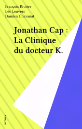 E-book, Jonathan Cap : La Clinique du docteur K., Nathan (réédition numérique FeniXX)