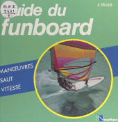 E-book, Guide du funboard : Manoeuvres, vitesse, saut, Nathan (réédition numérique FeniXX)