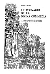 E-book, I personaggi della Divina Commedia : classificazione e regesto, Delmay, Bernard, L.S. Olschki