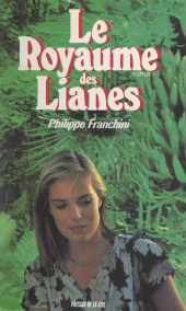 eBook, Le royaume des lianes, Presses de la Cité (réédition numérique FeniXX)