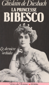 E-book, La princesse Bibesco : La dernière orchidée, 1886-1973, Perrin (réédition numérique FeniXX)