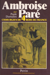 E-book, Ambroise Paré, chirurgien de quatre rois de France, Perrin (réédition numérique FeniXX)