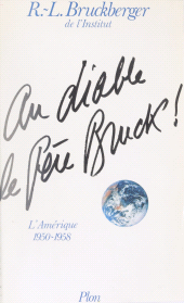 E-book, Mémoires (3) : Au diable le père Bruck ! L'Amérique. 1950-1958, Plon (réédition numérique FeniXX)