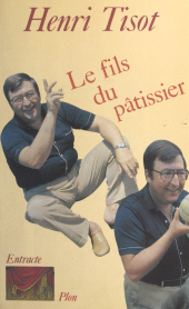 E-book, Le Fils du pâtissier ou le Passé à venir, Plon (réédition numérique FeniXX)