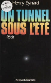 E-book, Un tunnel sous l'été, Presses de la Renaissance (réédition numérique FeniXX)