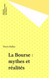 E-book, La Bourse : mythes et réalités, Presses universitaires de France (réédition numérique FeniXX)