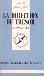 E-book, La direction du Trésor, Presses universitaires de France (réédition numérique FeniXX)