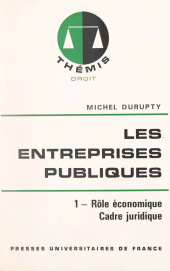 E-book, Les entreprises publiques (1) : Rôle économique, cadre juridique, Presses universitaires de France (réédition numérique FeniXX)