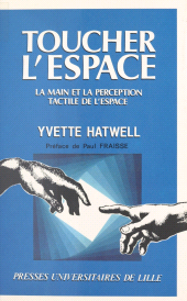 E-book, Toucher l'espace : la main et la perception tactile de l'espace, Presses universitaires du Septentrion (réédition numérique FeniXX)