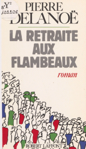 E-book, La Retraite aux flambeaux, Robert Laffont (réédition numérique FeniXX)