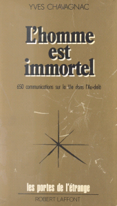 E-book, L'homme est immortel : 650 communications sur la vie dans l'au-delà, Robert Laffont (réédition numérique FeniXX)