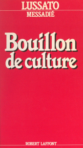E-book, Bouillon de culture, Robert Laffont (réédition numérique FeniXX)